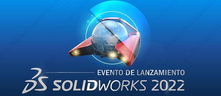 SolidWorks 2022: What To Expect